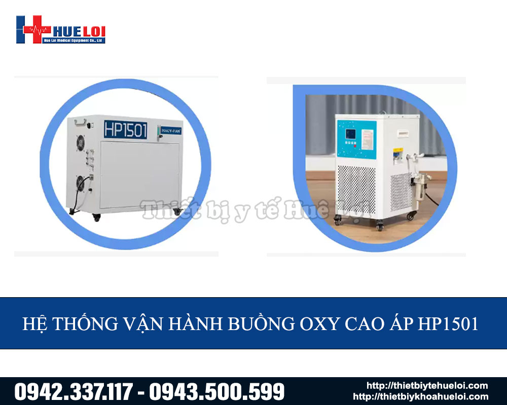 hệ thống vận hành buồng oxy cao áp HP1501